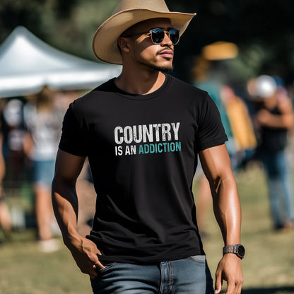 Country Is An Addiction T-Shirt